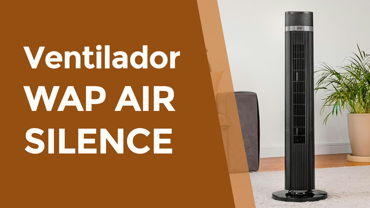 Ventilador WAP AIR SILENCE: Vale a Pena? Review Completo